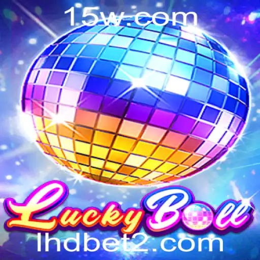 Descubra LuckyBall: O Jogo Emoção com Lhdbet