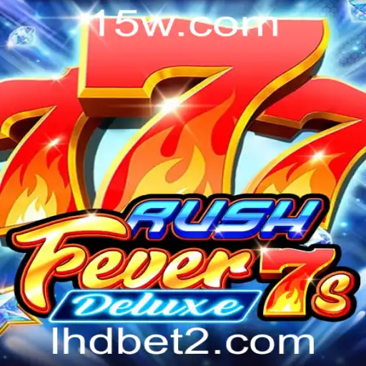 Descubra o Mundo Empolgante de RushFever7sDeluxe no Lhdbet